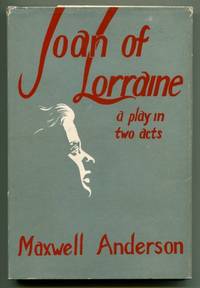 JOAN OF LORRAINE. A Play in Two Acts