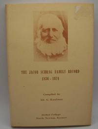image of The Jacob Schrag Family Record 1836-1974