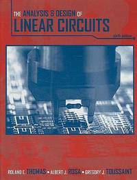 The Analysis and Design of Linear Circuits