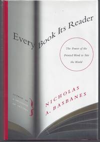 cover of Every Book Its Reader: The Power Of The Written Word To Change The Way We Live