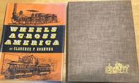 Wheels Across America a Graphic History of Vehicular Transportation