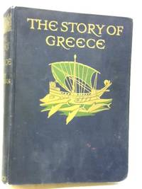 The Story of Greece by Mary MacGregor