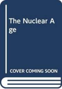 image of Nuclear Age, The
