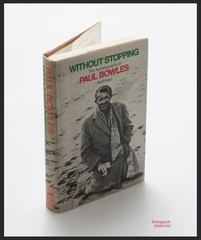 Without Stopping: The Autobiography of Paul…