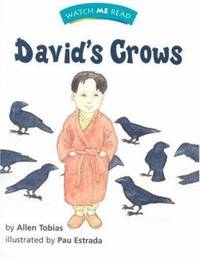 Watch Me Read: David&#039;s Crows, Level 2. 2 by Allen Tobias - 2006