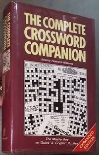 Complete Crossword Companion -- Expanded Edition by Howard-Williams, Jeremy - 1989