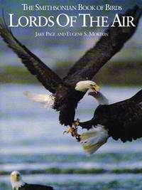 Lords of the Air: The Smithsonian Book of Birds