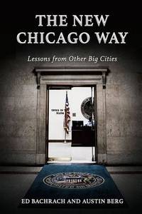 The New Chicago Way : Lessons from Other Big Cities