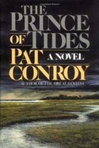 The Prince of Tides by Conroy Pat - 2006-03-08