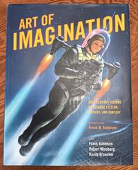 Art of Imagination: 20th Century Visions of Science Fiction, Horror, and Fantasy