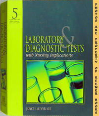 Laboratory & Diagnostic Tests : With Nursing Implications -- Fifth - 5th -  Edition