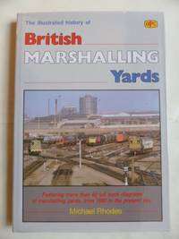 The illustrated history of British Marshalling Yards