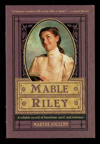 Mable Riley: A Reliable Record of Humdrum, Peril, and Romance