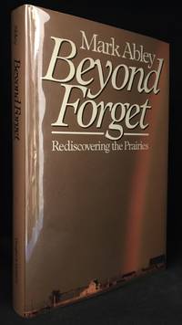 cover of Beyond Forget; Rediscovering the Prairies
