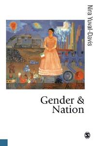 Gender and Nation (Politics and Culture series)
