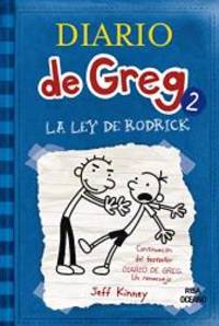 Diario De Greg 2 - La ley de Rodrick by Jeff Kinney - 2013-05-04