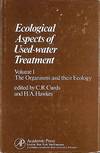 Ecological Aspects of Used-Water Treatment: The Organisms and Their Ecology