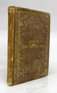 image of Rambles among the Blue-Noses; or, Reminiscences of a Tour Through New Brunswick and Nova Scotia During the Summer of 1862