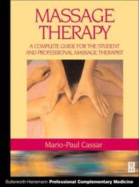 Handbook of Massage Therapy: A Complete Guide for the Student and Professional Massage Therapist de Cassar, Mario-Paul