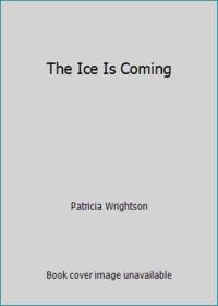 The Ice Is Coming