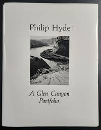 Philip Hyde: A Glen Canyon Portfolio (with There Was a River by Bruce Berger)