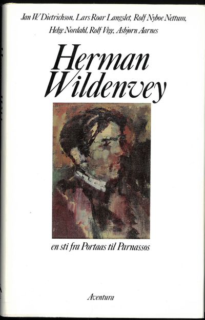 Herman Wildenwey. En sti fra Portaas til…