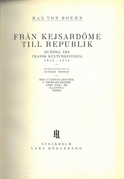 Från kejsardöme till republik. Hundra års fransk…