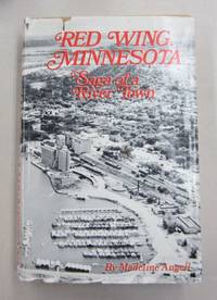 image of Red Wing; Saga of a River Town