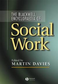 Blackwell Encyclopedia of Social Work