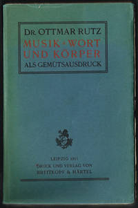 Musik, Wort und Körper als Gemütsausdruck.