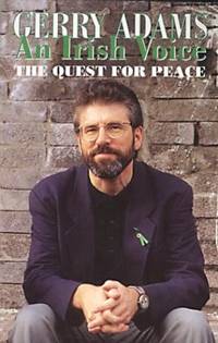 An Irish Voice: The Quest for Peace by Adams, Gerry