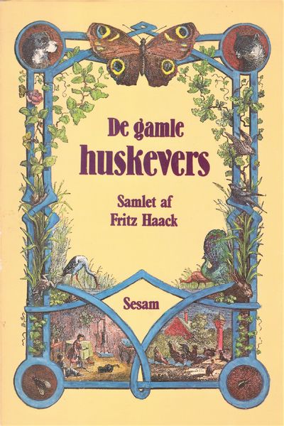 De gamle huskevers