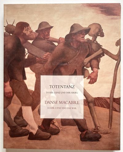 Totentanz: Egger-Lienz und der Krieg. / Danse…