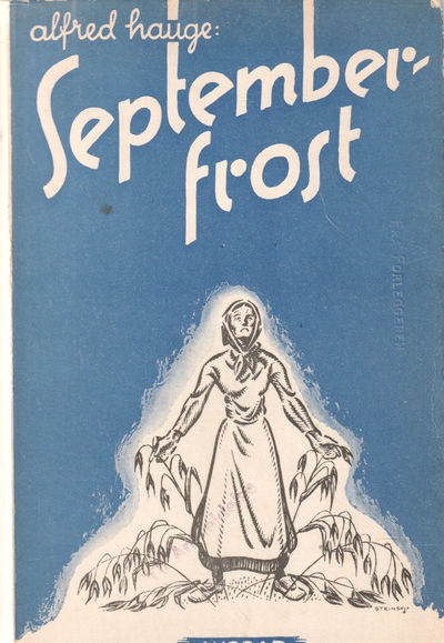 Septemberfrost. Eit folkelovsbilete frå åra…