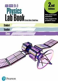 AQA GCSE Physics Lab Book, 2nd Edition: KS3 Lab Book Gen 1 (AQA GCSE SCIENCE)
