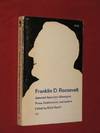 Franklin D. Roosevelt: Selected Speeches, Messages, Press Conferences, and Letters (The Roosevelt Reader)