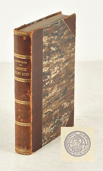Laurentius Paulinus Gothus. Hans lif och…