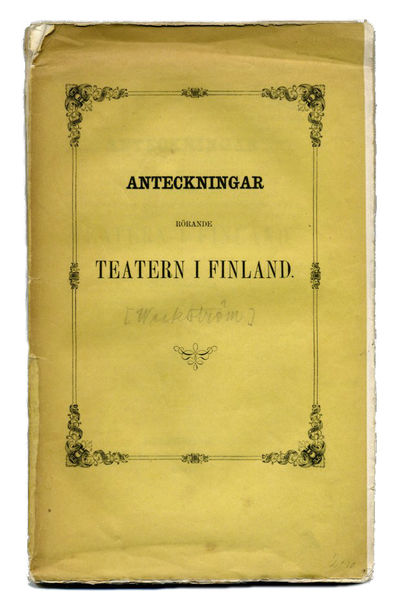 Anteckningar rörande teatern i Finland.…