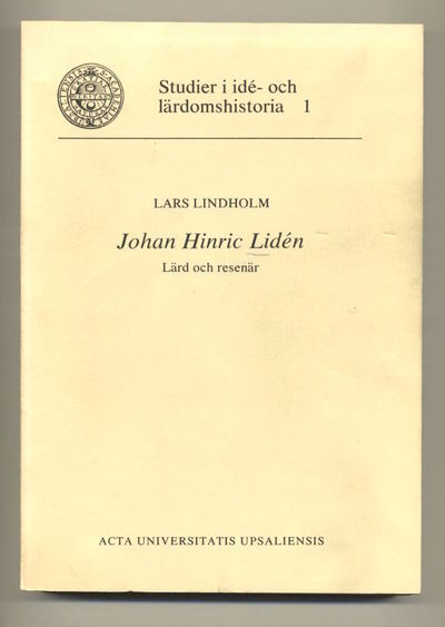 Johan Hinric Lidén. Lärd och resenär. A.a.