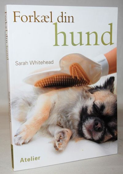 Forkæl din hund.