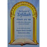 The Essence of Tefillah by Rabinovitch, Rabbi Gamliel