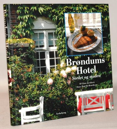 Brøndums Hotel - stedet og maden.