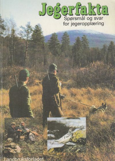Jegerfakta. Norges Jeger- og Fiskeforbunds…