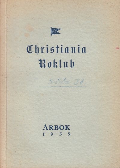 Christiania Roklub. Årbok 1935. Redigert av…