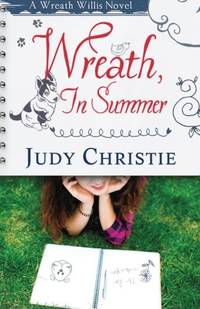 Wreath, In Summer: A Wreath Willis Novel