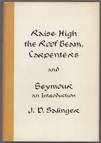 image of Raise High the Roof Beam, Carpenters and Seymour: An Introduction