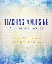 Teaching in Nursing: A Guide for Faculty 6th Edition