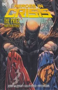 Heroes in Crisis: The Price and Other Stories (Heroes In Crisis)