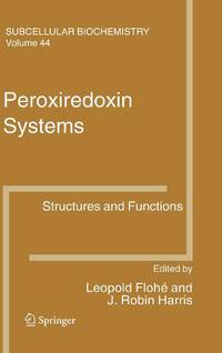 Peroxiredoxin Systems: Structures and Functions