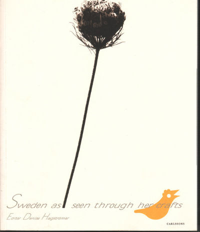 SWEDEN AS SEEN THROUGH HER CRAFTS.